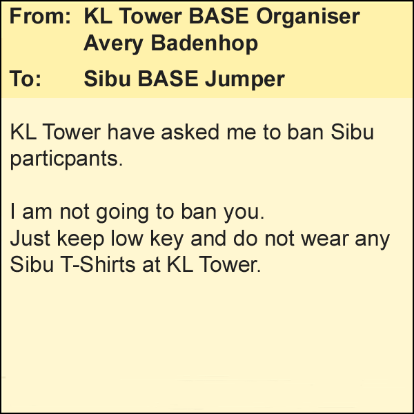Avery Badenhop informs Sibu BASE jumper to stay low key at KL Tower due to Sibu BASE jumper ban